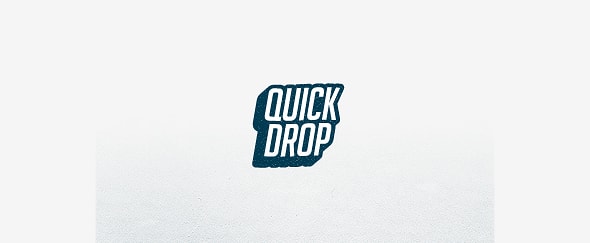 Go To Quick Drop
