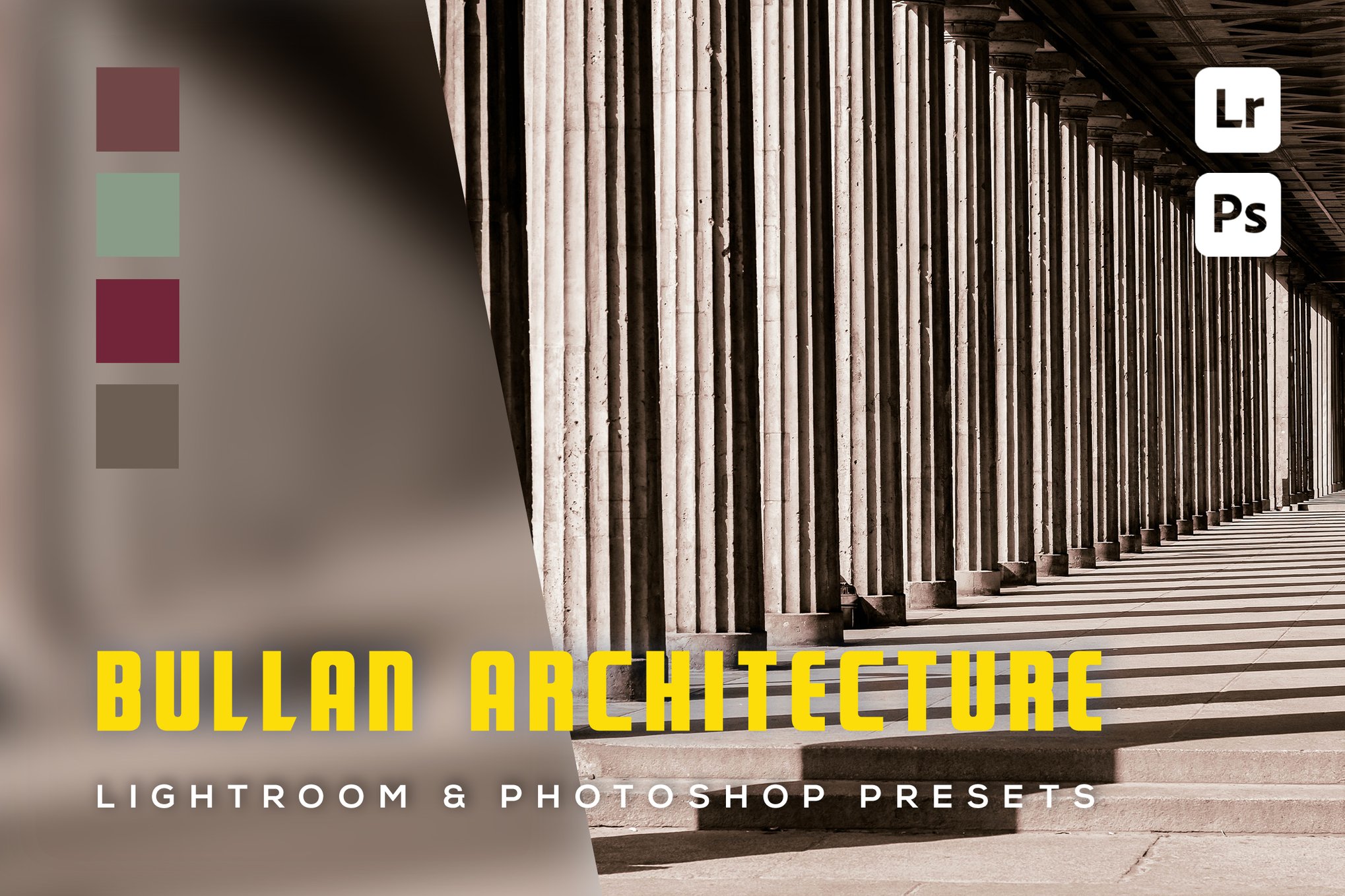 6 Bullan Architecture Lightroom Presets