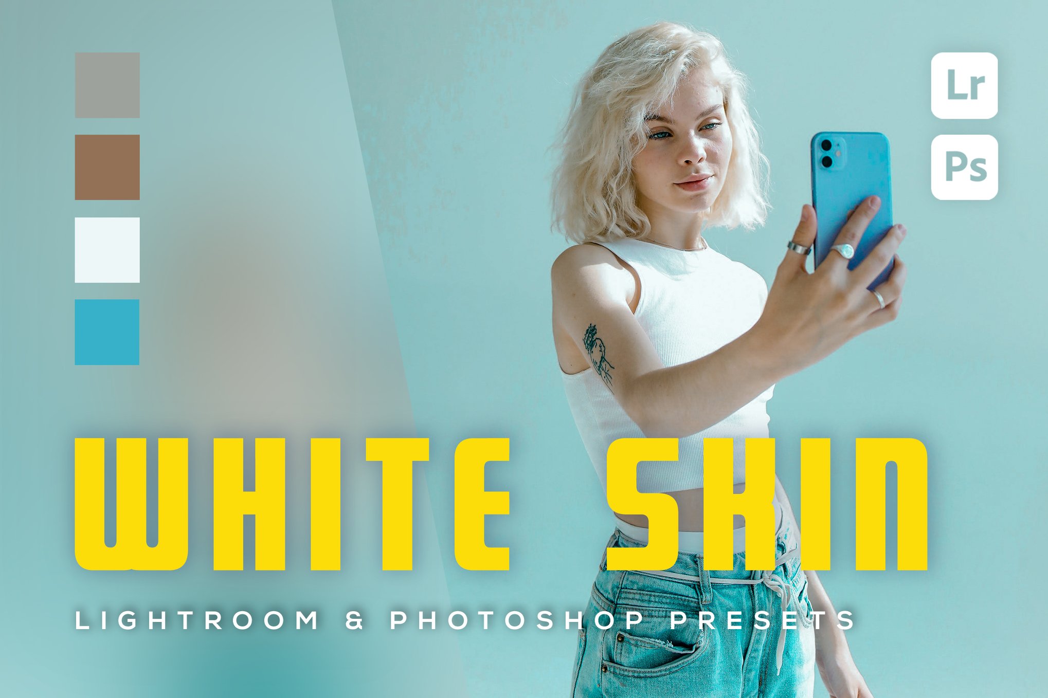6 White Skin Lightroom & Photoshop Presets