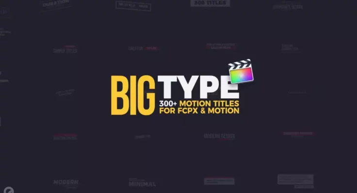 View Information about Big Type 300 Titles for Final Cut Pro X