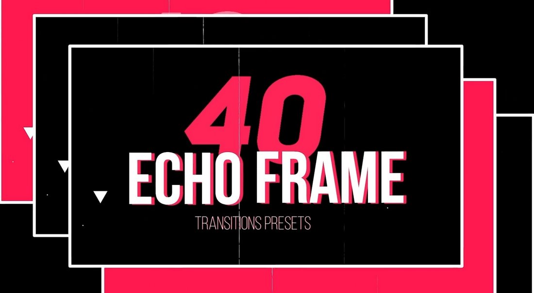 Echo Frame Premiere Pro Transitions Presets