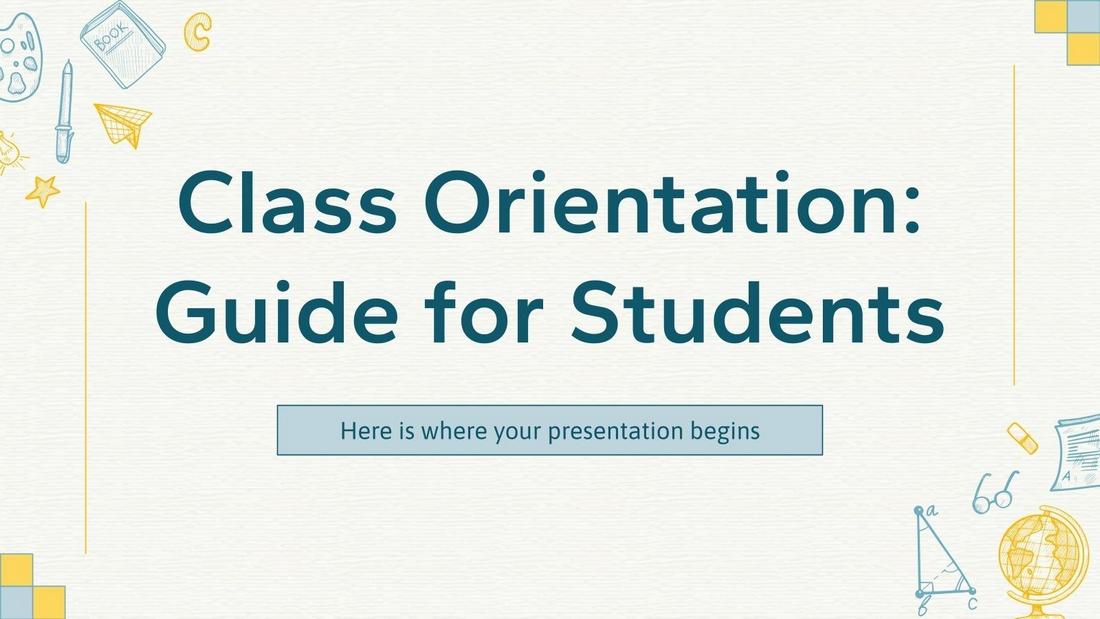 Free Class Orientation Presentation for Students