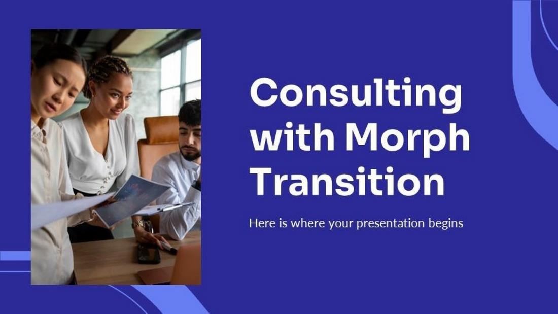 Free Consulting with Morph Transition Presentation
