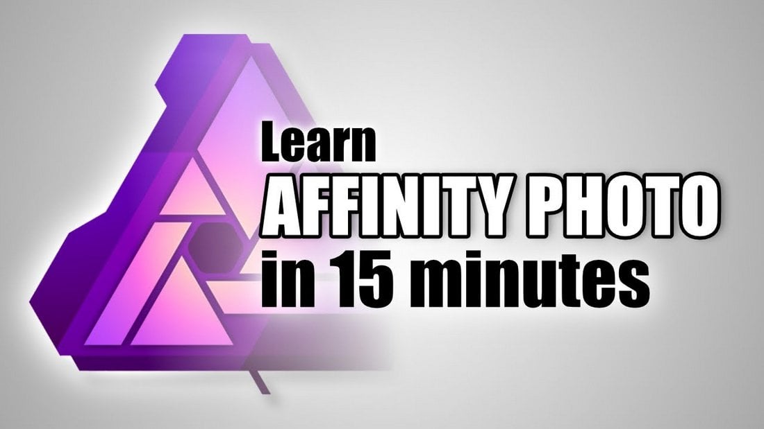Learn Affinity Photo in 15 MINUTES
