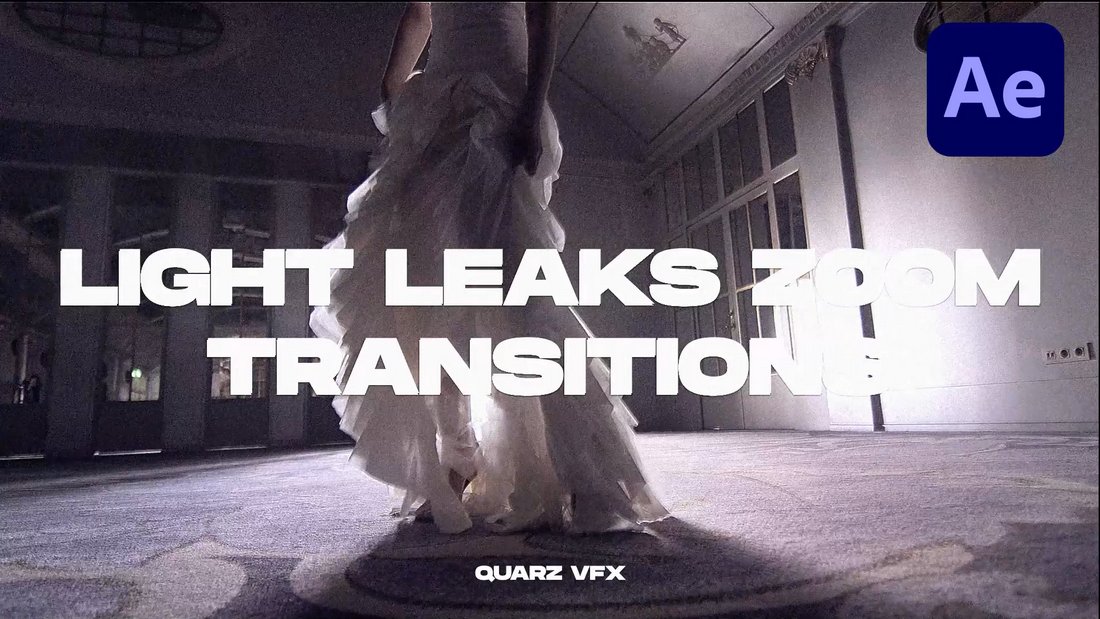 Light Leaks Zoom Transitions for After Effects