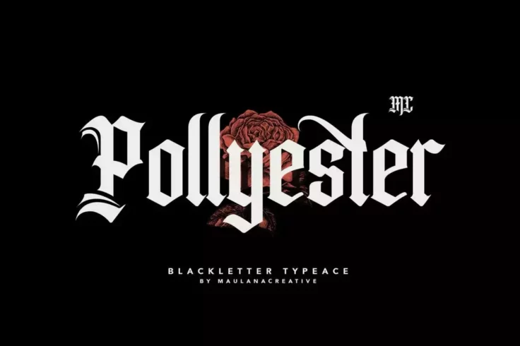 View Information about Pollyester Blackletter Old English Font