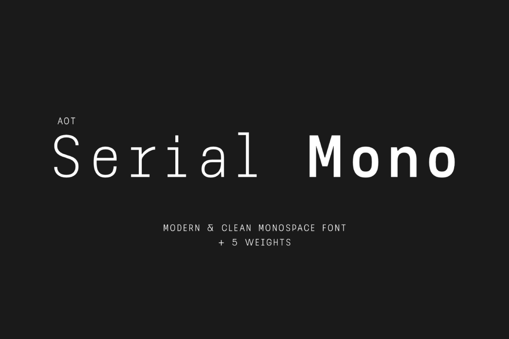 AOT Serial Mono - Neutral Font