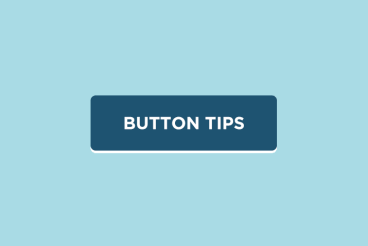 Button Design Tips: Simple, Small and Vitally Important