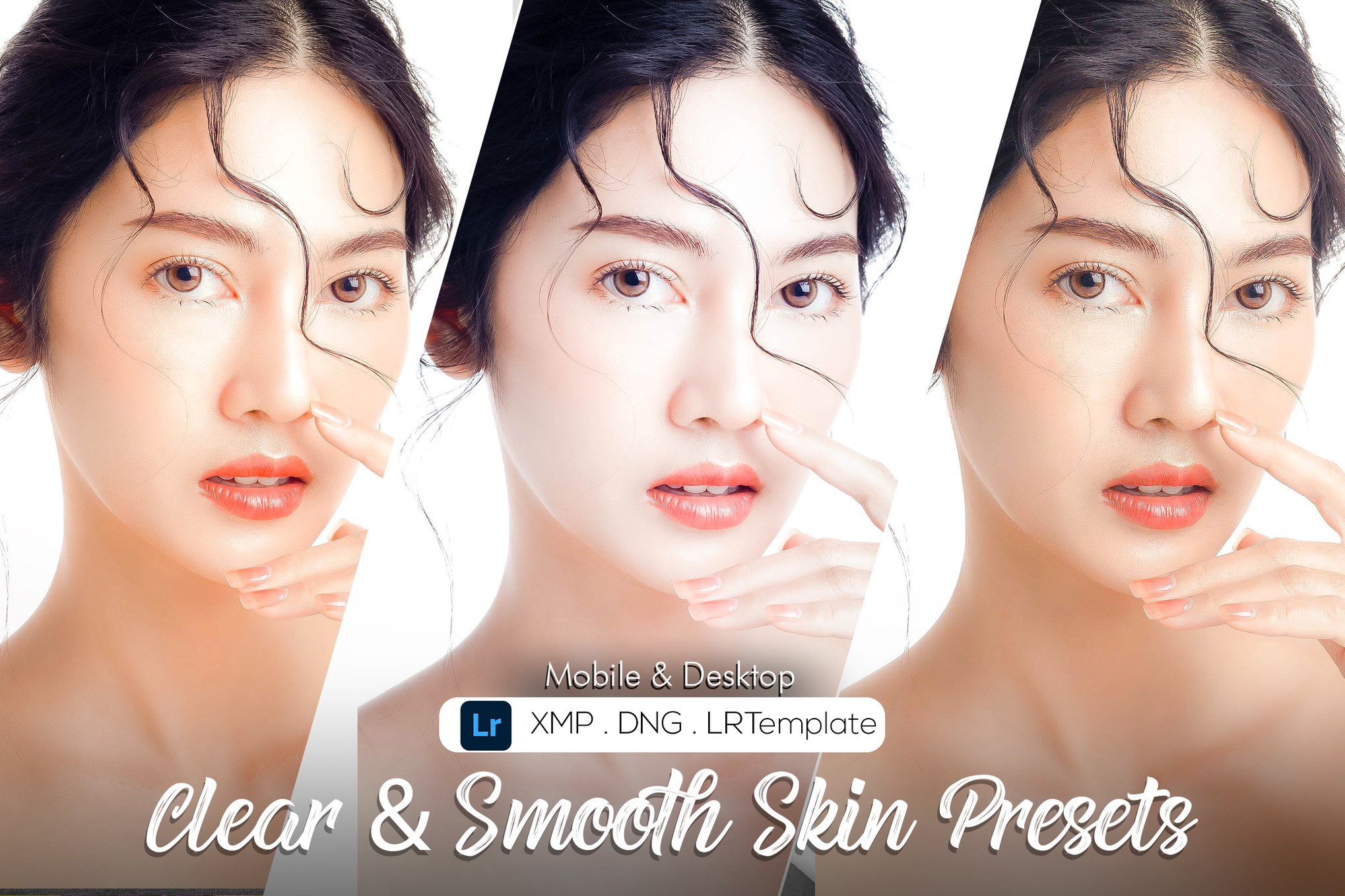 Clear & Smooth Skin Tome Lightroom Presets