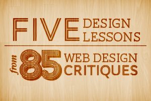 5 Design Lessons That I Learned From Writing 85 Web Design Critiques