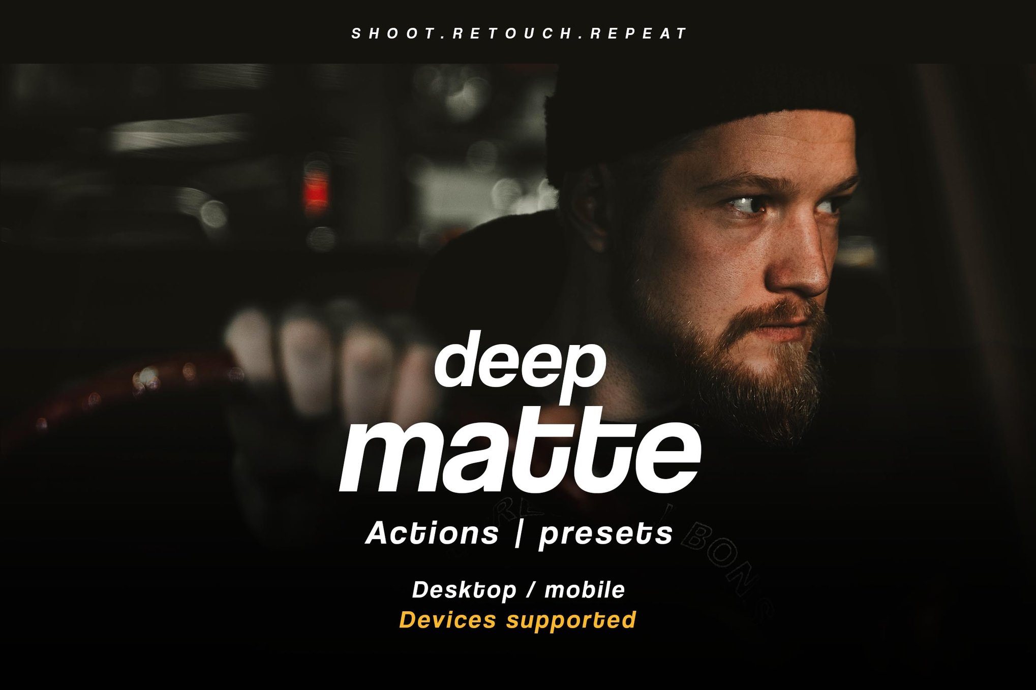 Deep Matte - Actions & Lightroom Presets