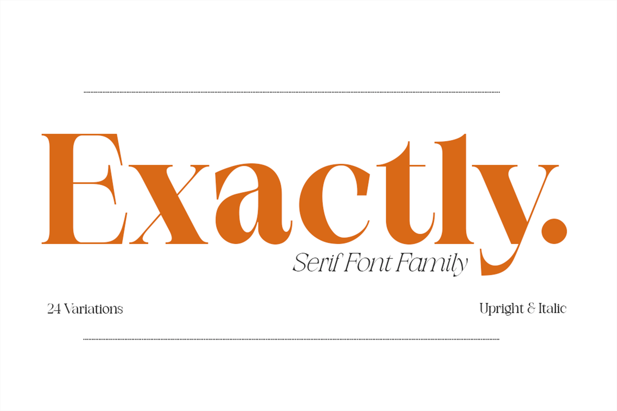 Exactly - Elegant Serif Font Family
