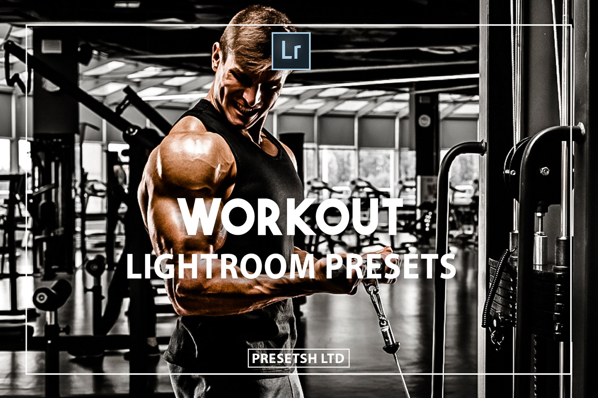 Fitness Workout Lightroom Presets