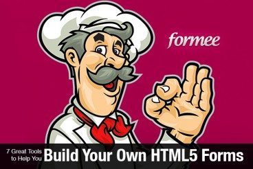 7 Great Tools to Help You Build Your Own HTML5 Forms