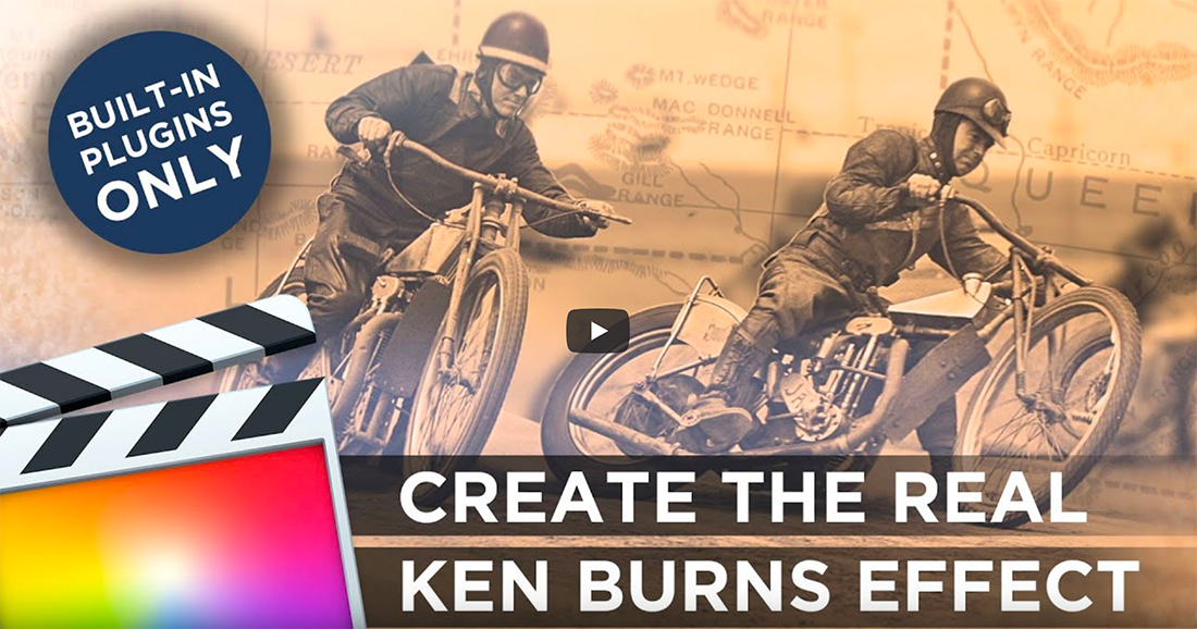 ken-burns-final-cut 15+ Best Final Cut Pro Tutorials for Beginners 2020 design tips 