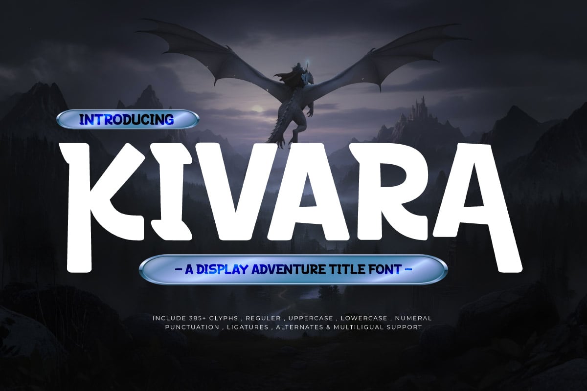 Kivara - Adventure & Superhero Font