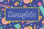 15+ Memphis Style Fonts for Bold & Retro Pop Designs