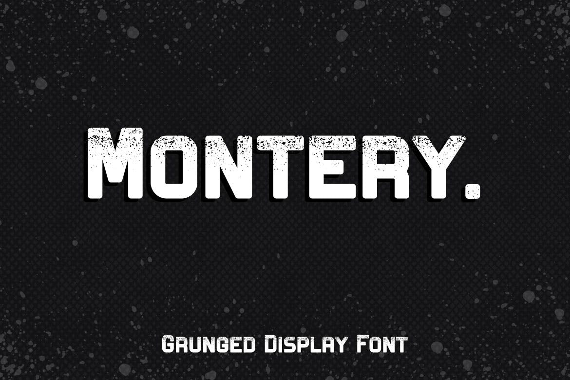 Montery - Grunge Bold Font