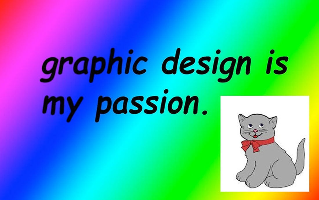 Graphic Design Is My Passion 20 Meme Picks Design Shack   Passion Cat 