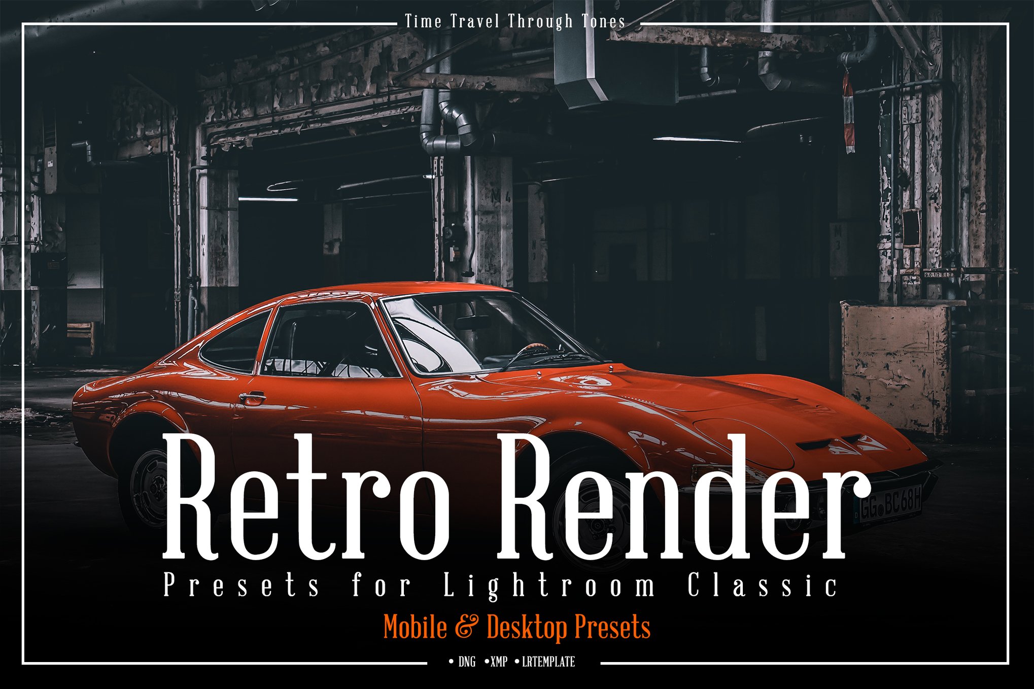 Retro Render Presets for Lightroom Classic