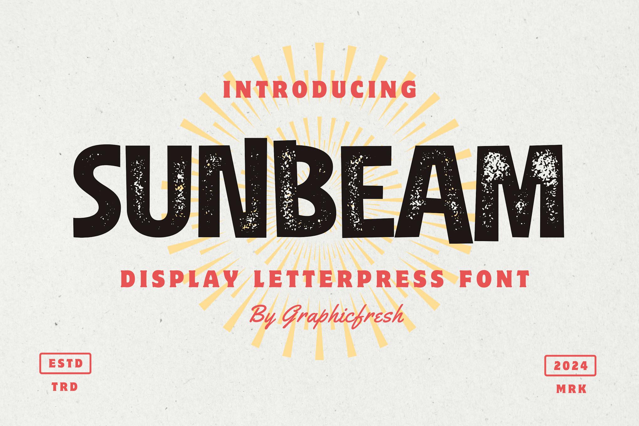 Sunbeam - Letterpress Distressed Font