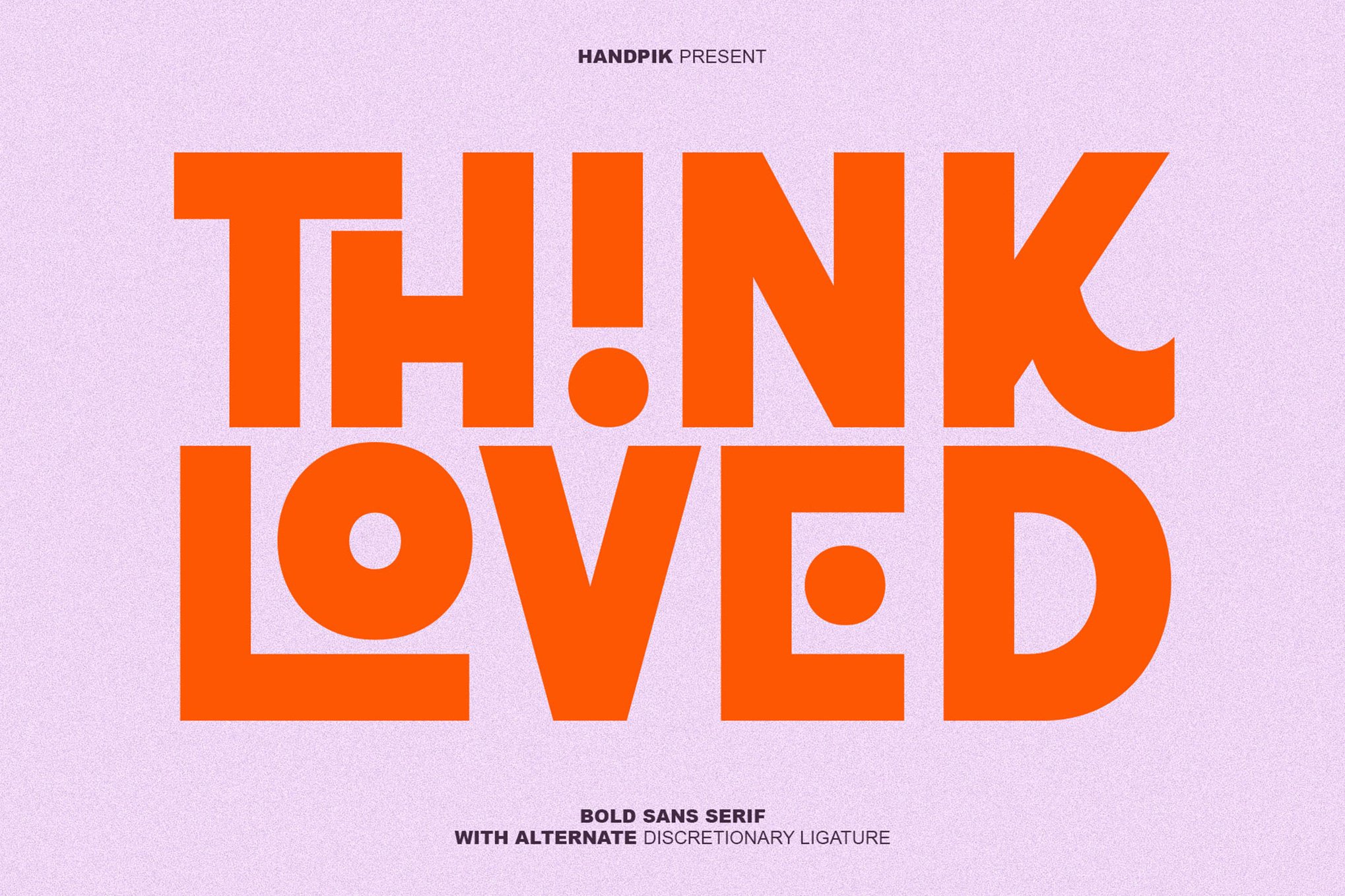 Think Loved - Modern Retro Poster Font