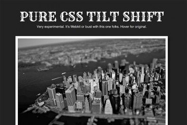 How to Pull Off a Tilt Shift Effect With Webkit CSS Filters