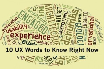 10 UX Phrases and Terms to Know Right Now