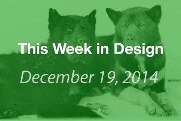 This Week in Design: Dec. 19, 2014