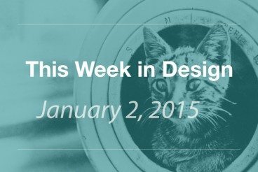 This Week in Design: Jan. 2, 2015